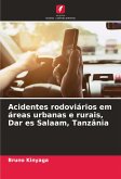 Acidentes rodoviários em áreas urbanas e rurais, Dar es Salaam, Tanzânia