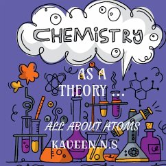 CHEMISTRY AS A THEORY... - Kaveen, S.