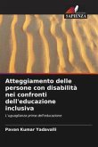 Atteggiamento delle persone con disabilità nei confronti dell'educazione inclusiva