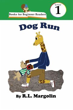 Books for Beginner Readers Dog Run - Margolin, R. L.