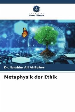 Metaphysik der Ethik - Ali Al-Baher, Dr. Ibrahim
