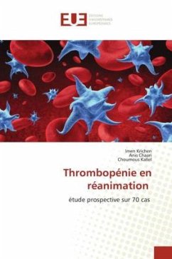 Thrombopénie en réanimation - Krichen, Imen;Chaari, Anis;Kallel, Choumous