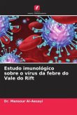 Estudo imunológico sobre o vírus da febre do Vale do Rift