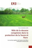 Rôle de la douane congolaise dans la protection de la faune et flore