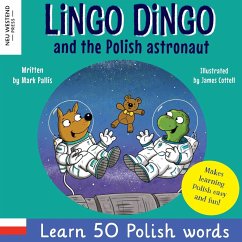 Lingo Dingo and the Polish astronaut - Pallis, Mark