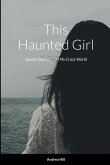 This Haunted Girl