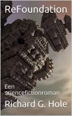 ReFoundation: Een Sciencefictionroman (Sciencefiction en fantasie, #5) (eBook, ePUB)