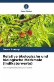 Relative ökologische und biologische Merkmale (Indikatorwerte)