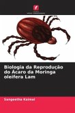 Biologia da Reprodução do Ácaro da Moringa oleifera Lam