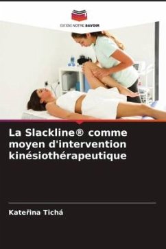 La Slackline® comme moyen d'intervention kinésiothérapeutique - Tichá, Katerina