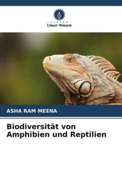 Biodiversität von Amphibien und Reptilien - Meena, Asha Ram