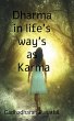 Dharma in Life's Ways as Karma . - Bild 1