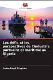 Les défis et les perspectives de l'industrie portuaire et maritime au Nigeria