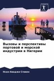 Vyzowy i perspektiwy portowoj i morskoj industrii w Nigerii