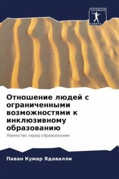 Otnoshenie lüdej s ogranichennymi wozmozhnostqmi k inklüziwnomu obrazowaniü - Yadawalli, Pawan Kumar