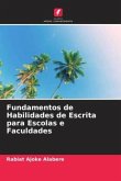 Fundamentos de Habilidades de Escrita para Escolas e Faculdades