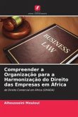 Compreender a Organização para a Harmonização do Direito das Empresas em África