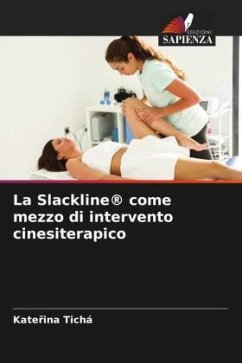 La Slackline® come mezzo di intervento cinesiterapico - Tichá, Katerina