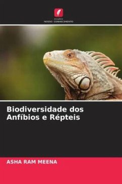 Biodiversidade dos Anfíbios e Répteis - Meena, Asha Ram