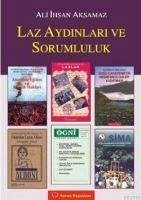 Laz Aydinlari ve Sorumluluk - ihsan Aksamaz, Ali