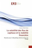 La volatilité des flux de capitaux et la stabilité financière
