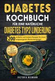 Diabetes Kochbuch für eine natürliche Diabetes Typ 2 Linderung (eBook, ePUB)
