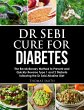 Dr Sebi Cure for Diabetes (eBook, ePUB) - Bild 1