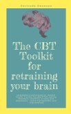 The CBT Toolkit for retraining your brain (eBook, ePUB)