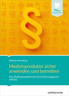 Medizinprodukte sicher anwenden und betreiben (eBook, ePUB) - Kirchberg, Dietmar