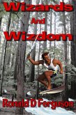 Wizards and Wizdom (eBook, ePUB)