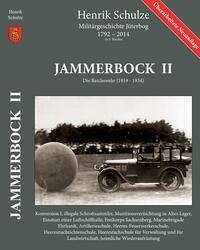 Militärgeschichte Jüterbog 1792-2014 in vier Bänden. Jammerbock II Die Reichswehr (1919-1934)