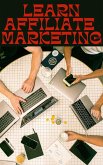 Learn Affiliate Marketing (eBook, ePUB)