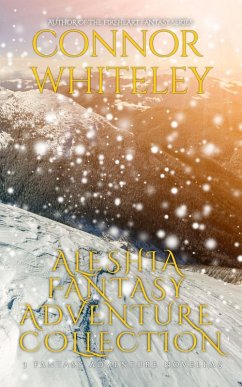 Aleshia Fantasy Adventure Collection: 3 Fantasy Adventure Novellas (The Aleshia O'Kin Fantasy Adventure Trilogy, #4) (eBook, ePUB) - Whiteley, Connor