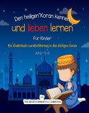 Den heiligen Koran kennen und lieben lernen (eBook, ePUB)