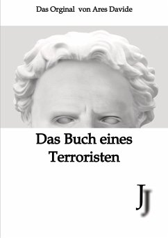 Das Buch eines Terroristen (eBook, ePUB) - Davide, Ares