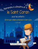 Apprendre à connaître et à aimer le Saint Coran (eBook, ePUB)
