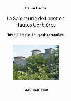 La Seigneurie de Lanet en Hautes Corbières (eBook, ePUB)