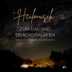 Heilmusik zum Einschlafen und Durchschlafen (MP3-Download)