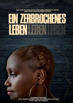 Ein zerbrochenes Leben (eBook, ePUB) - Kayitesi, Judence