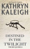 Destined in the Twilight (Into the Mist, #3) (eBook, ePUB)