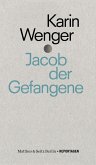 Jacob der Gefangene (eBook, ePUB)