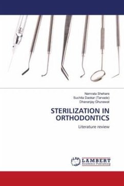 STERILIZATION IN ORTHODONTICS