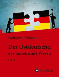 Der Ostdeutsche, das unbekannte Wesen - Schimank, Wolfgang