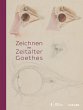 Zeichnen im Zeitalter Goethes - Bild 1
