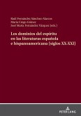 Los dominios del espíritu en las literaturas española e hispanoamericana (siglos XX-XXI)
