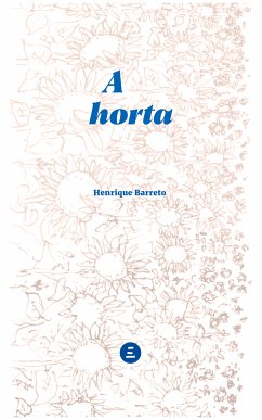 A horta (eBook, ePUB) - Barreto, Henrique