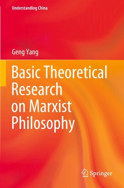 Basic Theoretical Research on Marxist Philosophy - Yang, Geng