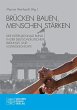 Brücken bauen, Menschen stärken - Bild 1