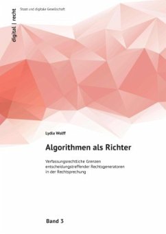 Algorithmen als Richter - Wolff, Lydia