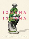 Iguana Iguana (eBook, ePUB) Iguana Iguana (eBook, ePUB)